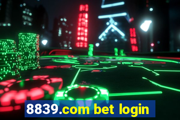 8839.com bet login